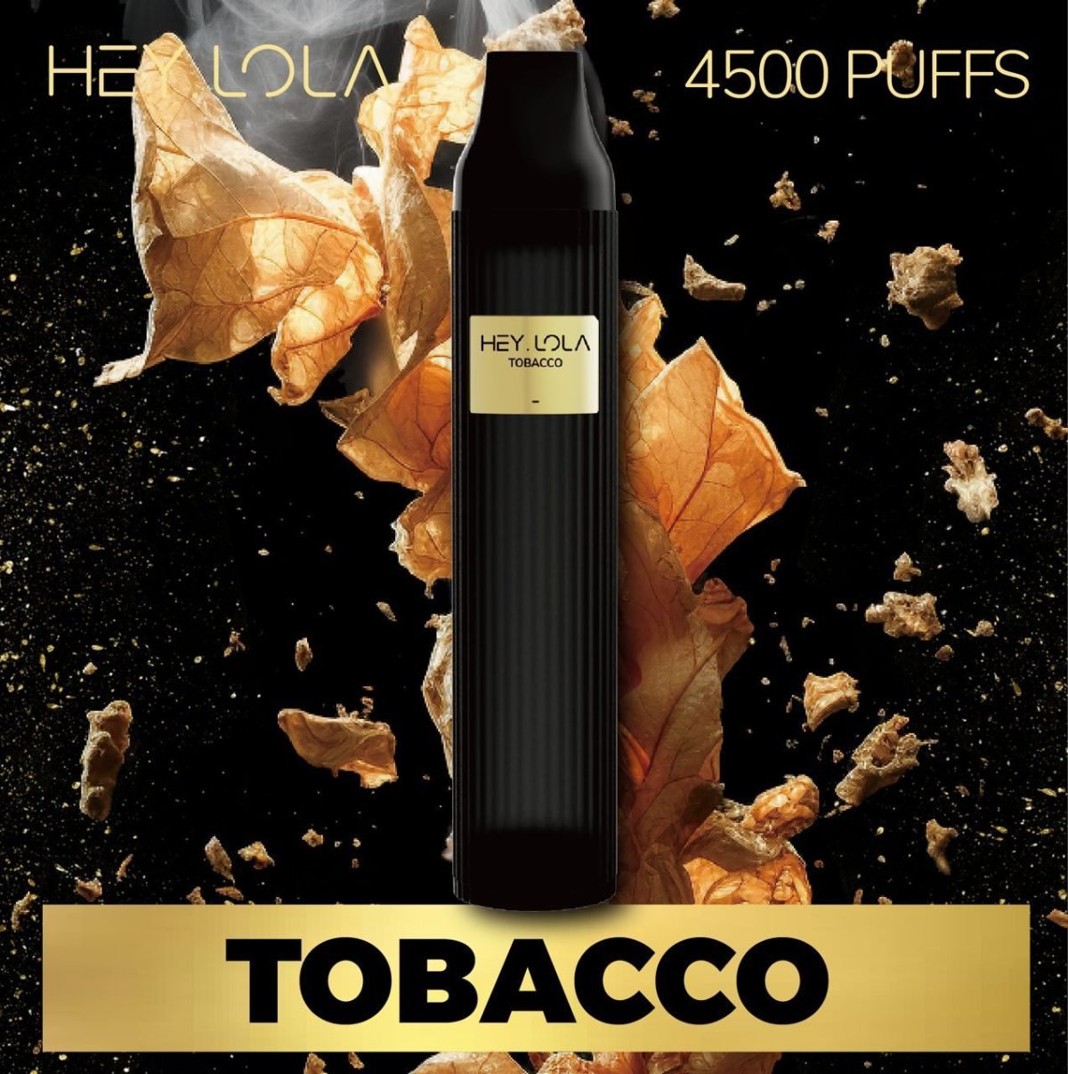 Hey Lola 4500 Puffs Disposable 2% (20mg)- Tobacco