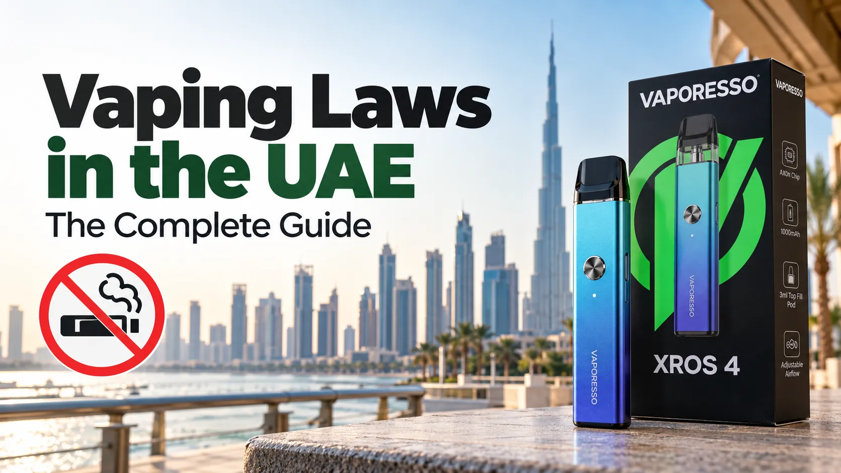Vaping Laws in the UAE: The Complete Guide